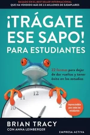 ¡TRÁGATE ESE SAPO! PARA ESTUDIANTES Ordenar Ahora Mismo