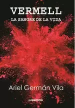 Vermell. La Sangre de la Vida Precio De Oferta