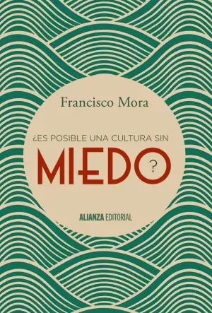 ¿Es Posible una Cultura sin Miedo? Precio Reducido