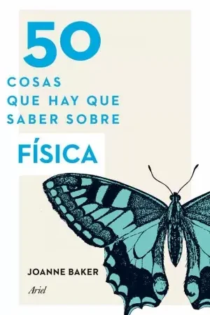50 Cosas que Hay que Saber Sobre Física Ordenar Ahora Mismo