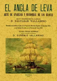 A Buen Precio El Ancla de Leva. Arte de Aparejar y Maniobrar de los Buques