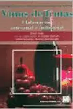 Vinos de Frutas. Elaboración Artesanal e Industrial Oferta Limitada