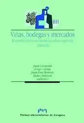Viñas, Bodegas y Mercados. El Cambio Técnico en la Vitivinicultura Española. 1850-1936 Barato