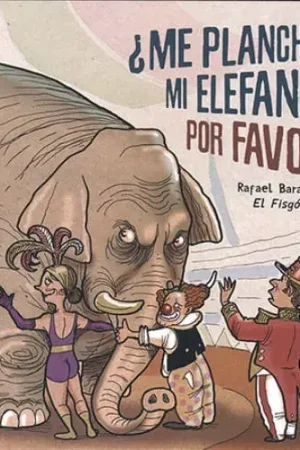 ¿ME PLANCHAS MI ELEFANTE, POR FAVOR? ¿ME PLANCHAS MI ELEFANTE, POR FAVOR? Bestseller