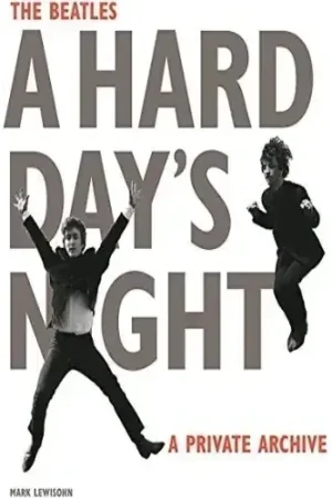 BEATLES A HARD DAY‘S NIGHT A PRIVATE ARCHIVE BEATLES A HARD DAY‘S NIGHT A PRIVATE ARCHIVE Garantía De Devolución De Dinero