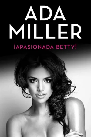 ¡Apasionada Betty! Garantía De Devolución De Dinero