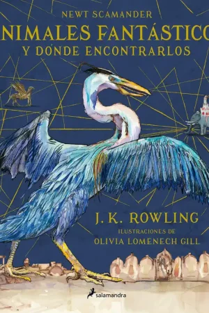 Mejor Precio Animales Fantásticos y Dónde Encontrarlos "Edición Ilustrada"