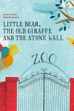 Little Bear, the old giraffe and the stone wall Solo Por Tiempo Limitado