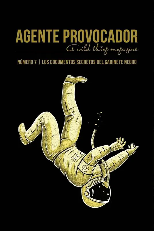 Última Versión Revista Agente Provocador 7 "Los Documentos Secretos del Gabinete Negro"