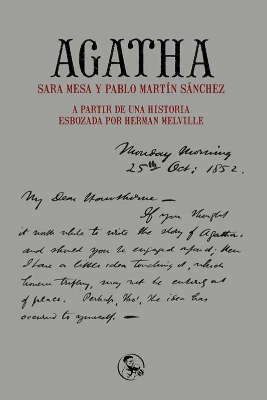 Agatha "A partir de un historia esbozada por Herman Melville" Novedad