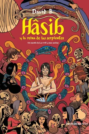 Hasib y la Reina de las serpientes "Un cuento de las mil y una noches" Envío Exprés