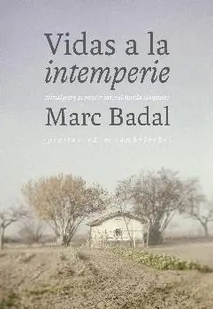 Vidas a la Intemperie "Nostalgias y Prejuicios sobre el Mundo Campesino" Favorito De Clientes