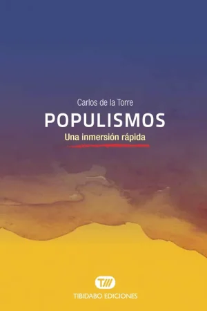 Ocasión Especial Populismos "Una inmersión rápida"