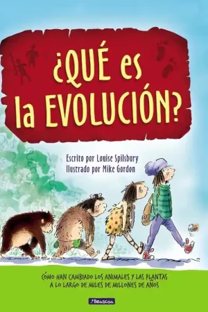 ¿Qué es la evolución? "Cómo han cambiado los animales y las plantas a lo largo de miles de millones de años" Gran Oferta