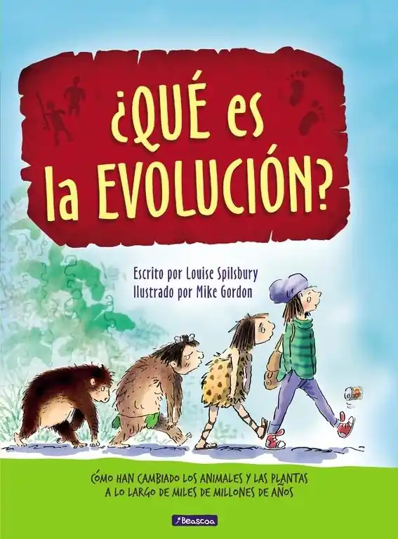 ¿Qué es la evolución? "Cómo han cambiado los animales y las plantas a lo largo de miles de millones de años" Gran Oferta
