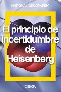 Devolución Gratuita El principio de incertidumbre de Heisenberg