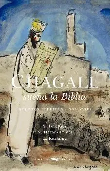 Chagall Sueña la Biblia "Bocetos Inédios y Gouaches" Devolución Gratuita