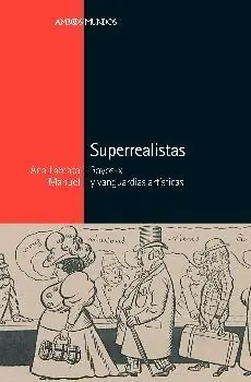 Liquidación Superrealistas "Rayos-X y Vanguardias Artísticas"