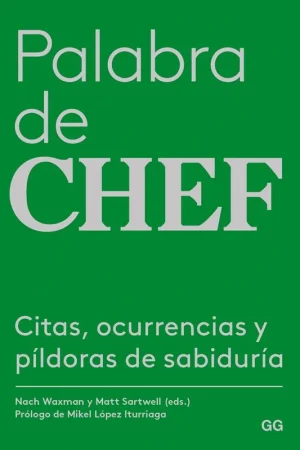 Palabra de chef "Citas, ocurrencias y píldoras de sabiduría" Súper Precio