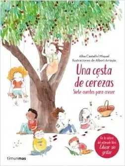 Una cesta de cerezas "Siete cuentos para crecer" Promoción