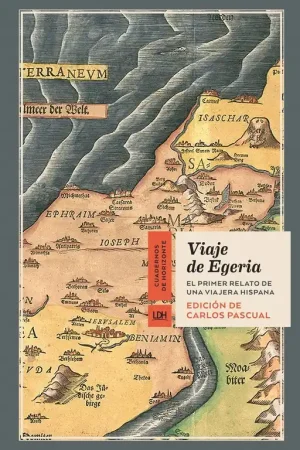 Viaje de Egeria "El Primer Relato de una Viajera Hispana" Precio De Oferta