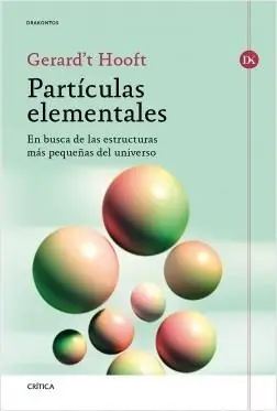 Más Vendido Partículas elementales "En busca de las estructuras más pequeñas del universo"