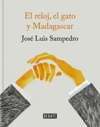 Oferta Especial El Reloj, el Gato y Madagascar "Edición Ilustrada"