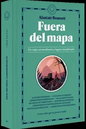 Ordena Ya Fuera del Mapa "Un Viaje Extraordinario a Lugares Inexplorados"