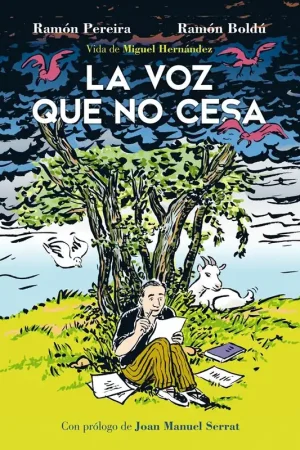 Barato La voz que no cesa. Vida de Miguel Hernández