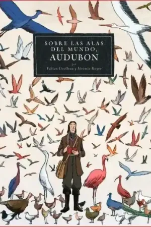 Audubon.Sobre las Alas del Mundo Stock Limitado