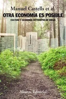 OTRA ECONOMÍA ES POSIBLE "Cultura y economía en tiempos de crisis" Favorito De Clientes