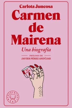 Devolución Gratuita Carmen de Mairena. una Biografía