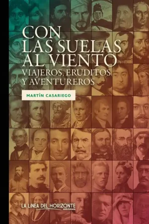 Promoción Exclusiva Con las suelas al viento "Viajeros, eruditos y aventureros"
