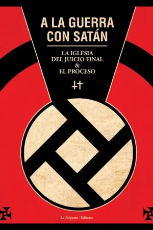 A la guerra con Satán "La Iglesia del Juicio Final" Favorito De Clientes