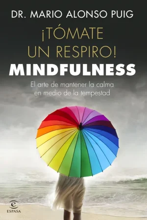 A Buen Precio Tómate un Respiro "Mindfulness"