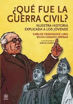 ¿Qué Fue la Guerra Civil? "Nuestra Historia Explicada a los Jóvenes" Favorito De Clientes