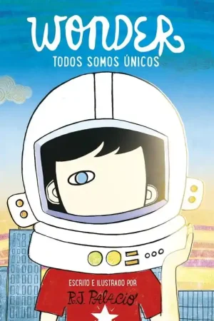Wonder. Todos Somos Únicos No Te Lo Pierdas