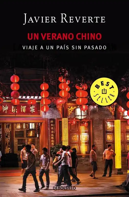 A Buen Precio Un Verano Chino "Viaje a un País sin Pasado"