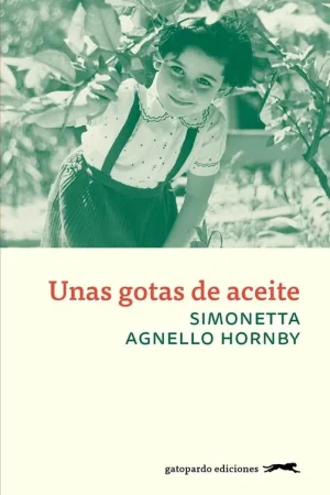 A Buen Precio Unas Gotas de Aceite. Historia de una Familia Siciliana