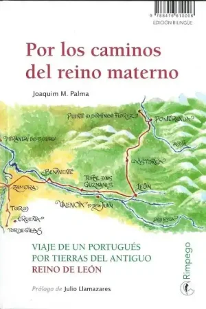 No Te Lo Pierdas Por los Caminos del Reino Materno. "Viaje de un Portugues por Tierras del Antiguo"