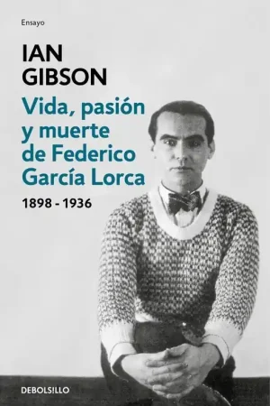 Vida, Pasión y Muerte de Federico García Lorca Devolución Gratuita