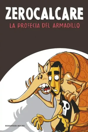 La Profecía del Armadillo Solo Hoy