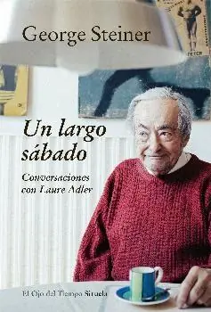 Un Largo Sábado "Conversaciones con Laure Adler" Ordenar Ahora Mismo