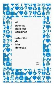 44 Poemas para Leer con Niños "Selección de Mar Benegas" Alta Calidad
