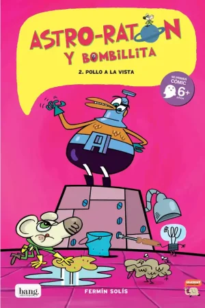 Astro Ratón y Bombillita 2 "Pollo a la Vista!" Bestseller