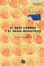 Alta Calidad El Arte Correo y el Gran Monstruo