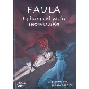 Faula "La hora del vacío" Garantía De Devolución De Dinero