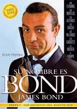 Su nombre es Bond, James Bond "Parte I Los archivos del agente 007" Stock Limitado