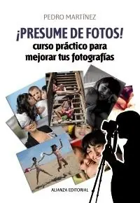 ¡Presume de fotos! "Curso práctico para mejorar tus fotografías" Entrega Rápida