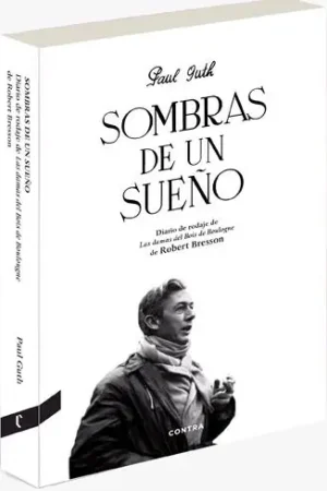 Sombras de un Sueño "Diario de Rodaje de "Las Damas del Bois de Boulang" de R. Bresso" Súper Precio